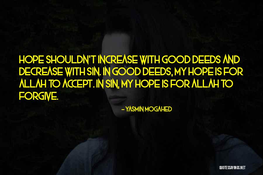 Allah Is My Only Hope Quotes By Yasmin Mogahed