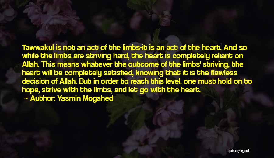 Allah Is My Only Hope Quotes By Yasmin Mogahed