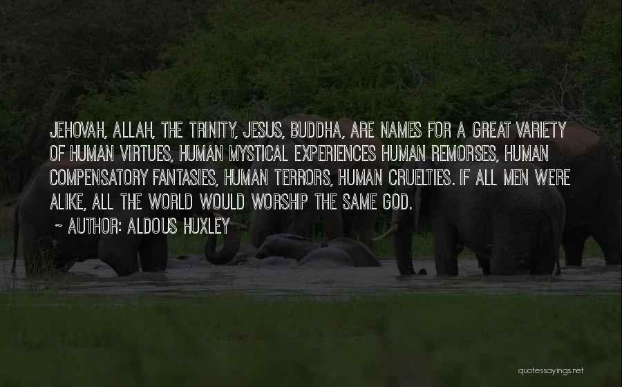 Allah Is The Only God Quotes By Aldous Huxley