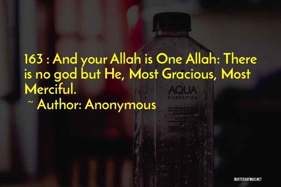 Allah Is The Only God Quotes By Anonymous