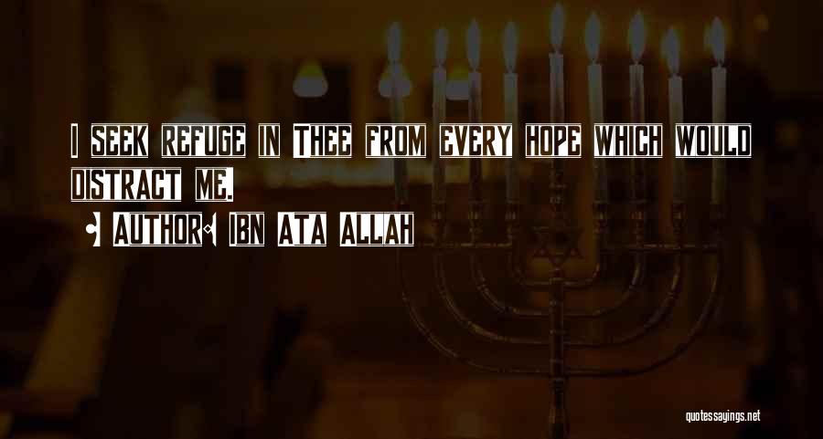 Allah Is The Only Hope Quotes By Ibn Ata Allah