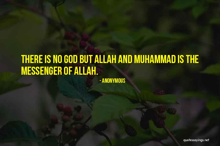 Allah Is There Quotes By Anonymous