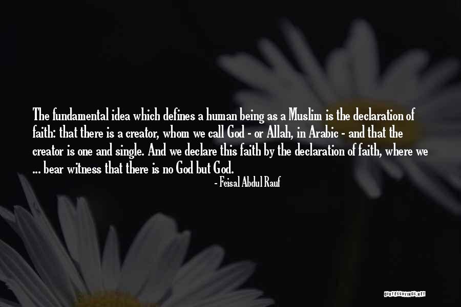 Allah Is There Quotes By Feisal Abdul Rauf