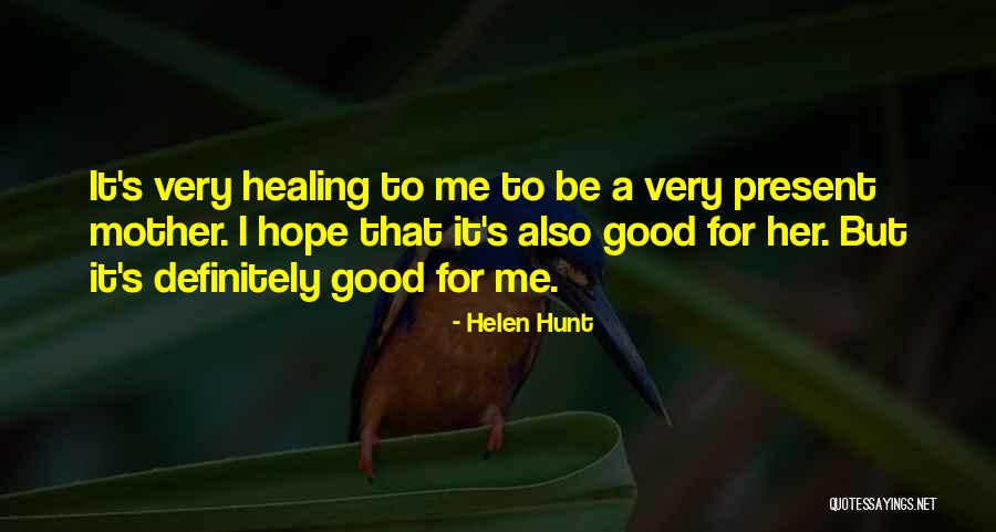 Allah Ki Sifaat Quotes By Helen Hunt Allah Ki Sifaat Quotes By Helen Hunt