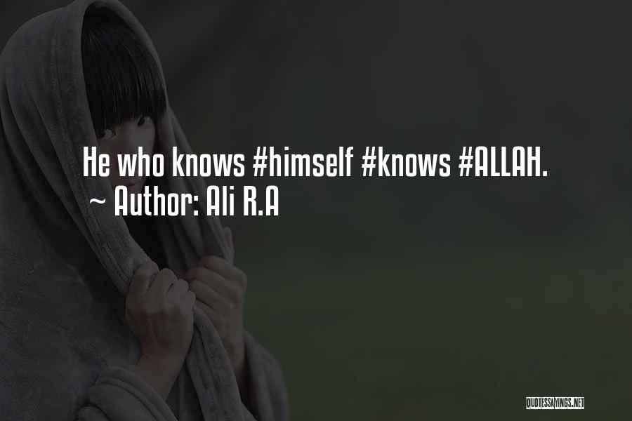 Allah Knows All Quotes By Ali R.A