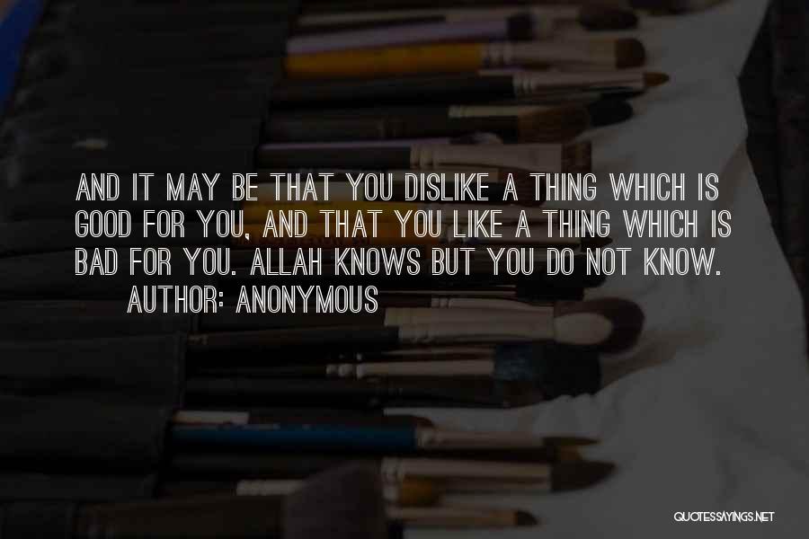 Allah Knows All Quotes By Anonymous