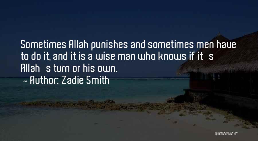 Allah Knows All Quotes By Zadie Smith