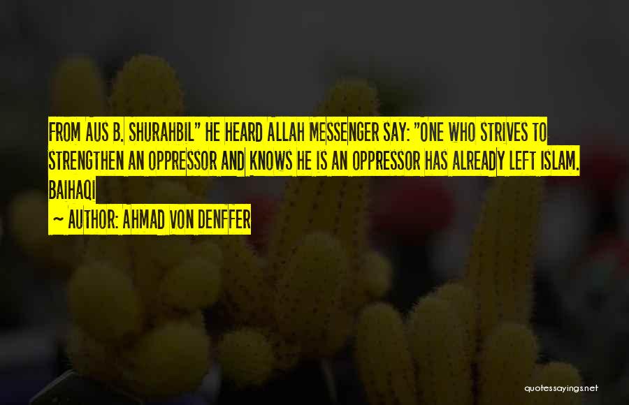 Allah Knows Best Quotes By Ahmad Von Denffer