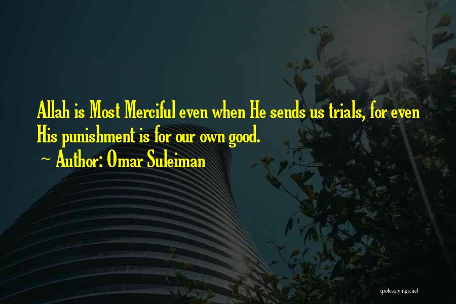 Allah Merciful Quotes By Omar Suleiman