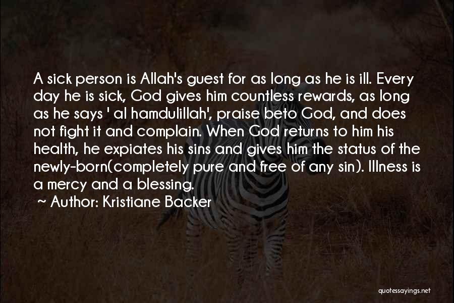 Allah Mercy Quotes By Kristiane Backer