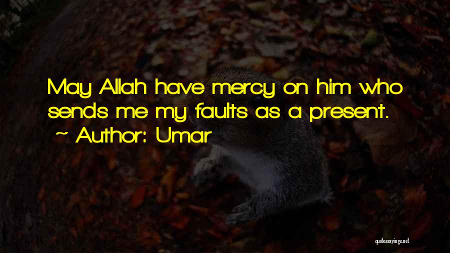 Allah Mercy Quotes By Umar