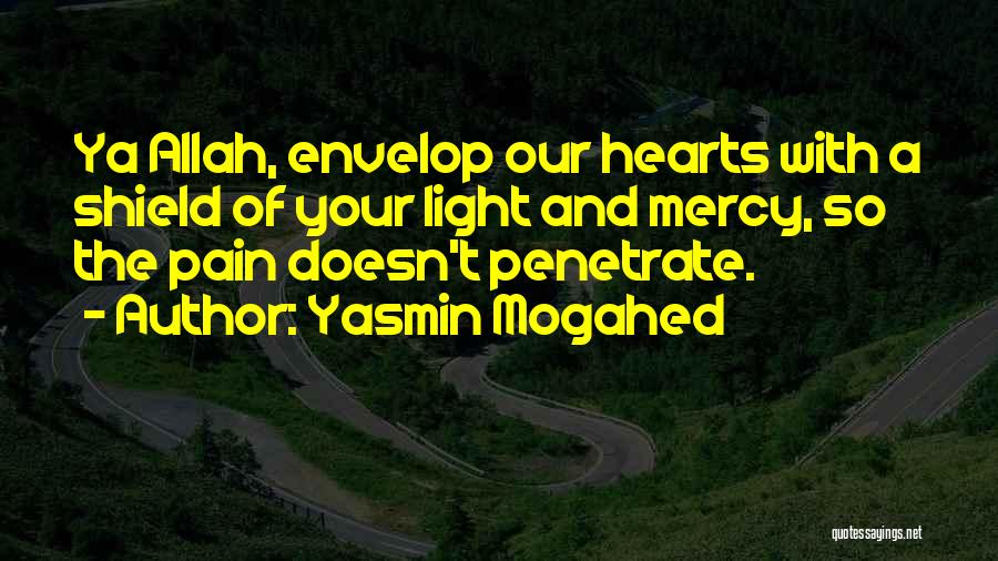 Allah Mercy Quotes By Yasmin Mogahed