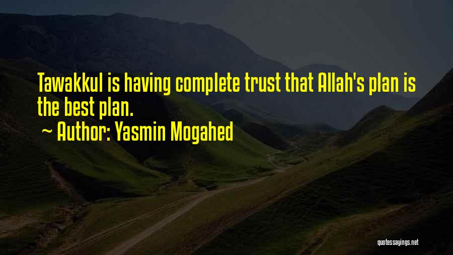 Allah Plan Quotes By Yasmin Mogahed