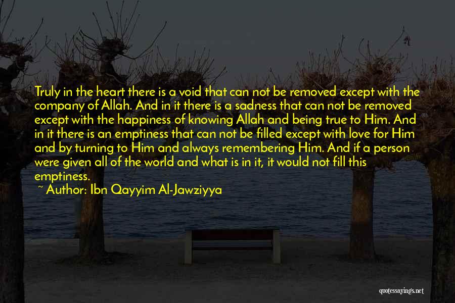 Allah Quotes By Ibn Qayyim Al-Jawziyya