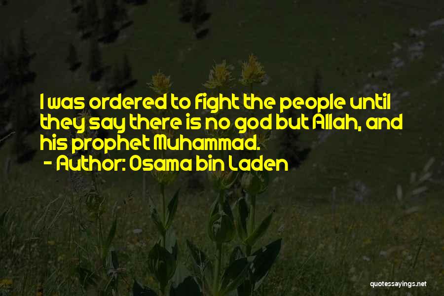 Allah Quotes By Osama Bin Laden