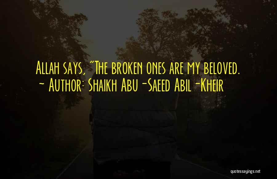 Allah Says Quotes By Shaikh Abu-Saeed Abil-Kheir