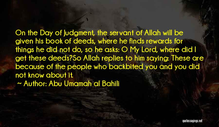 Allah Servant Quotes By Abu Umamah Al Bahili