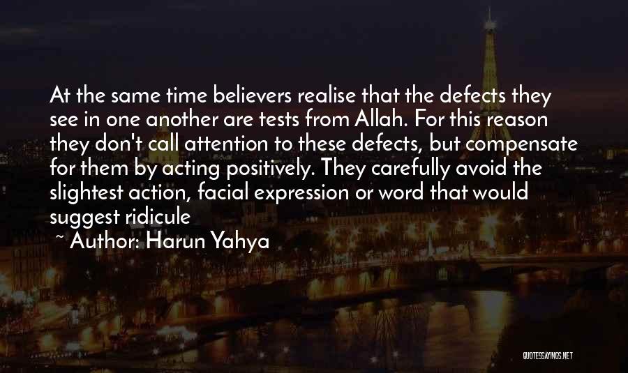 Allah Tests Us Quotes By Harun Yahya