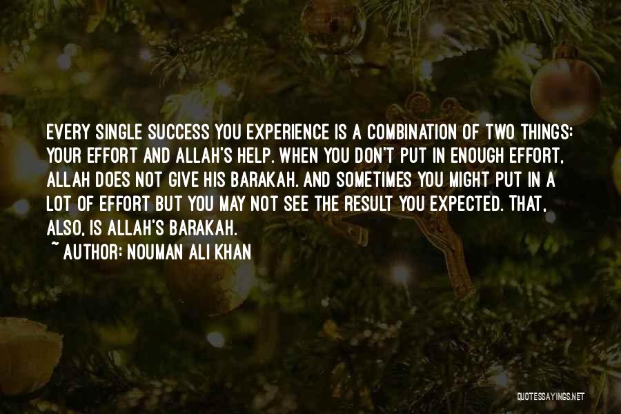 Allah Will Help Me Quotes By Nouman Ali Khan