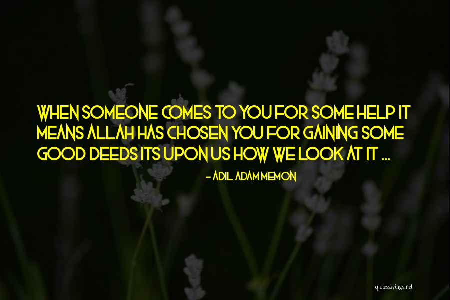 Allah Will Help Quotes By Adil Adam Memon Allah Will Help Quotes By Adil Adam Memon