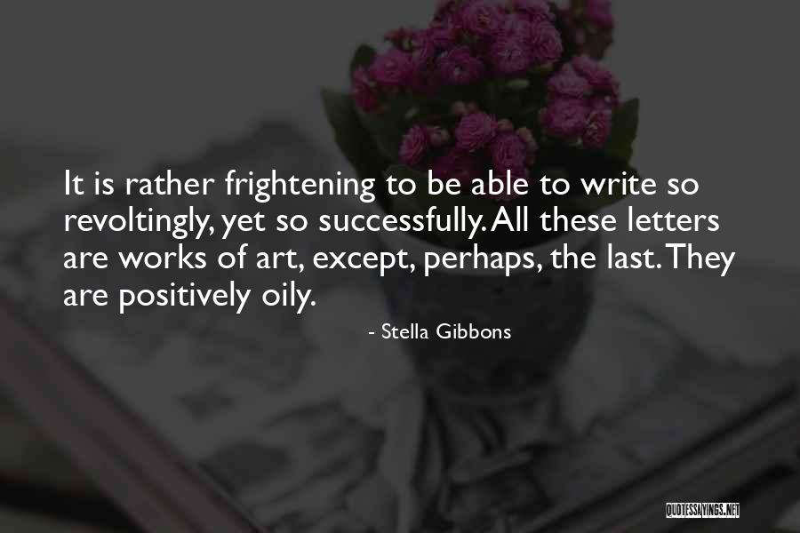 Allahni Quotes By Stella Gibbons Allahni Quotes By Stella Gibbons