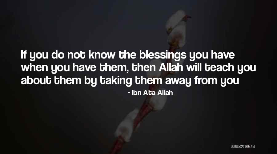 Allah's Blessings Quotes By Ibn Ata Allah Allah's Blessings Quotes By Ibn Ata Allah