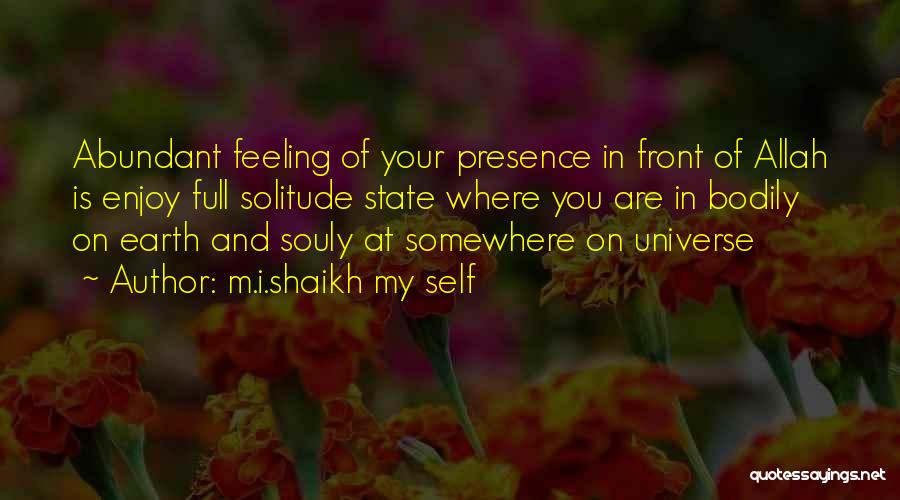 Allah's Love Quotes By M.i.shaikh My Self