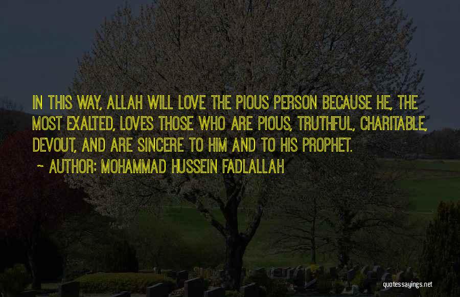 Allah's Love Quotes By Mohammad Hussein Fadlallah