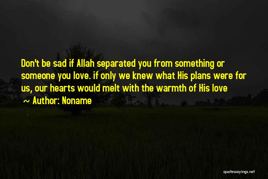 Allah's Love Quotes By Noname