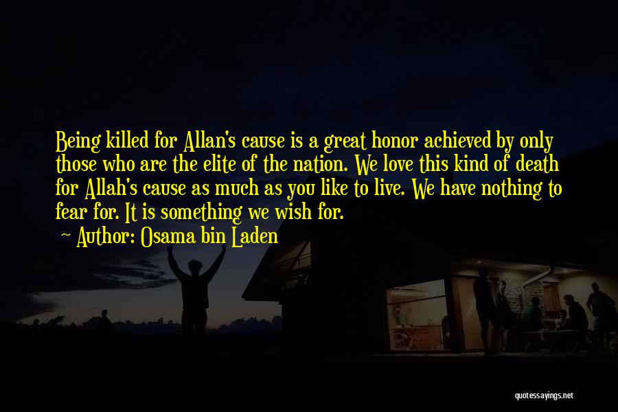 Allah's Love Quotes By Osama Bin Laden