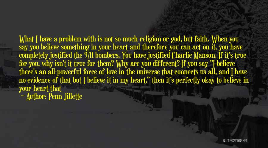 Allah's Love Quotes By Penn Jillette