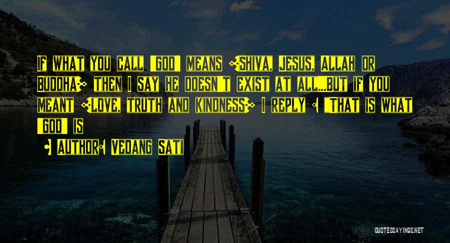 Allah's Love Quotes By Vedang Sati