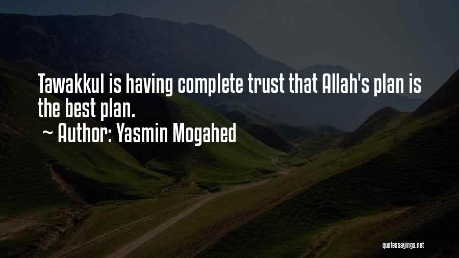 Allah's Plan Quotes By Yasmin Mogahed