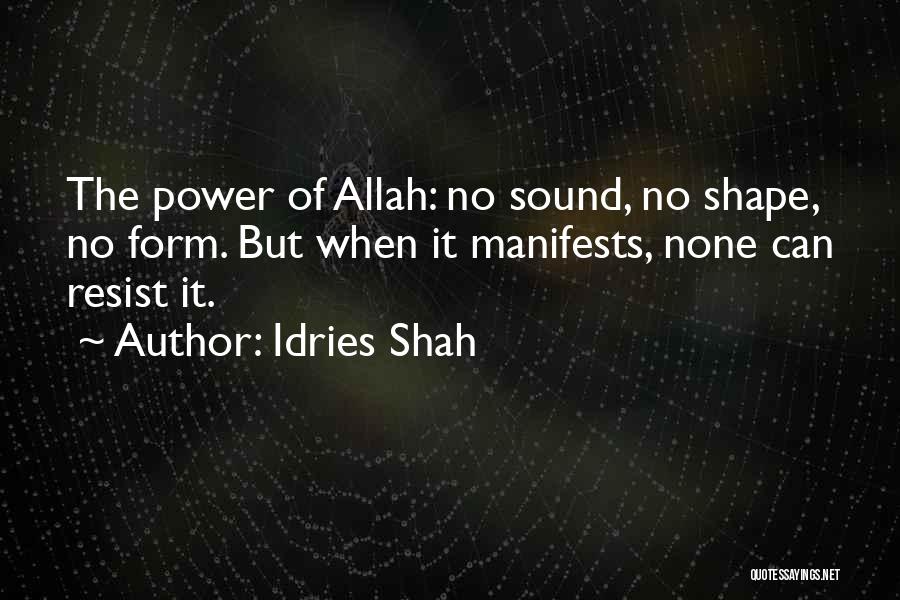 Allah's Power Quotes By Idries Shah