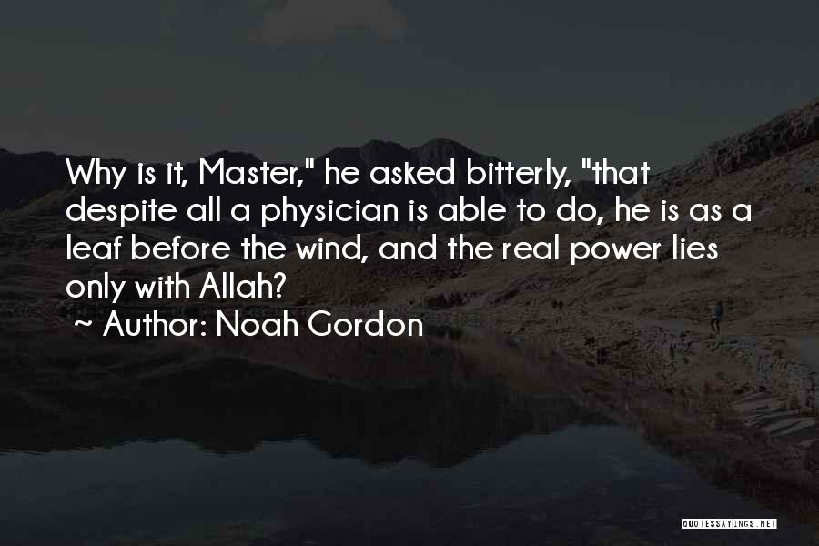 Allah's Power Quotes By Noah Gordon