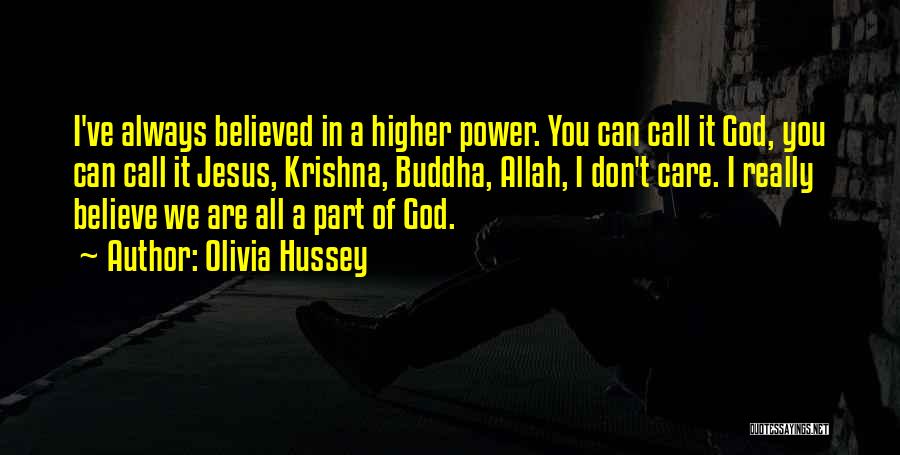 Allah's Power Quotes By Olivia Hussey