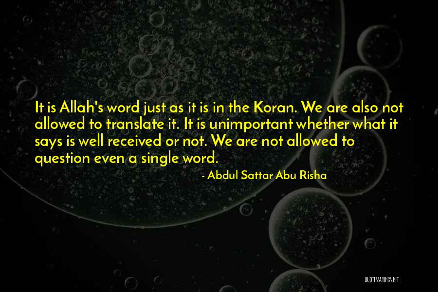 Allah's Quotes By Abdul Sattar Abu Risha Allah's Quotes By Abdul Sattar Abu Risha