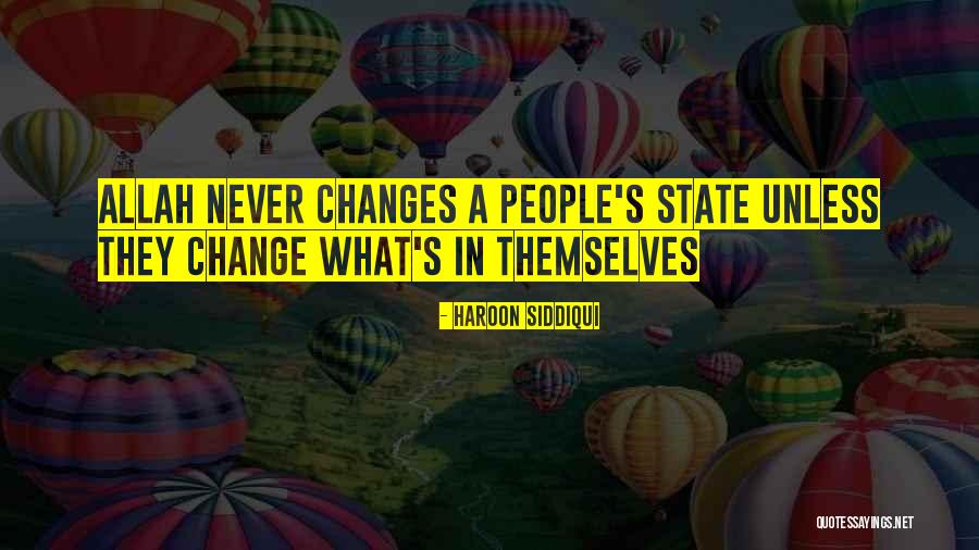 Allah's Quotes By Haroon Siddiqui Allah's Quotes By Haroon Siddiqui