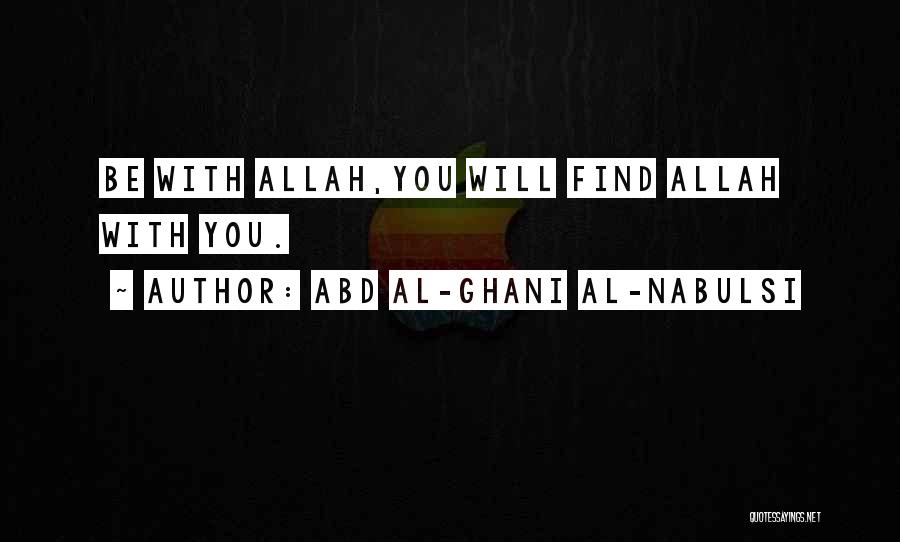 Allah's Will Quotes By Abd Al-Ghani Al-Nabulsi
