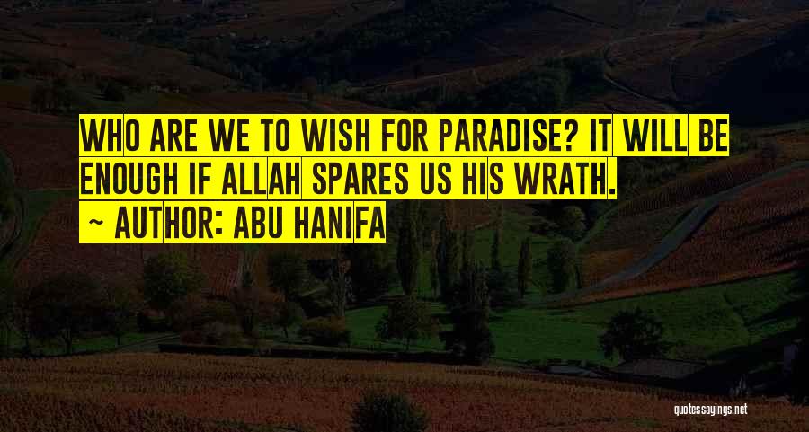 Allah's Will Quotes By Abu Hanifa