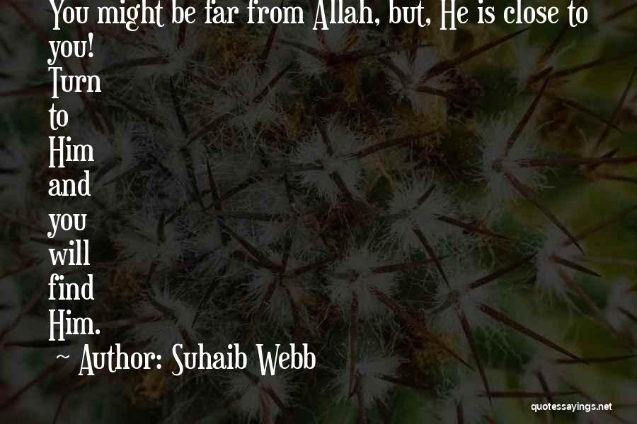 Allah's Will Quotes By Suhaib Webb