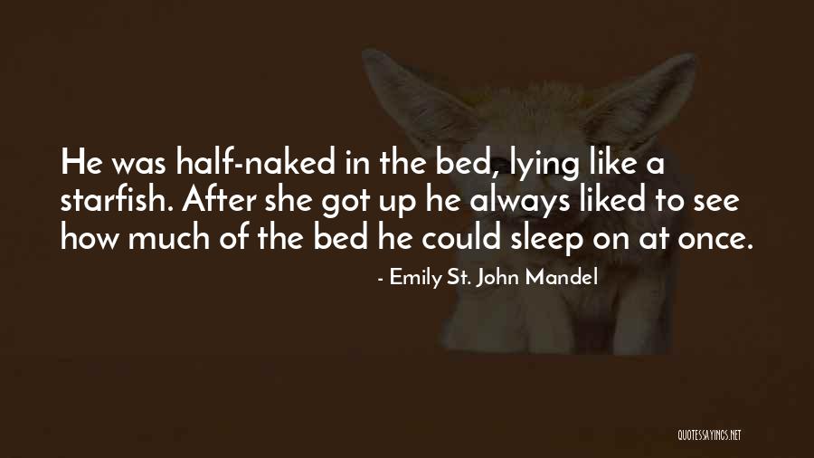 Allahumma Quotes By Emily St. John Mandel