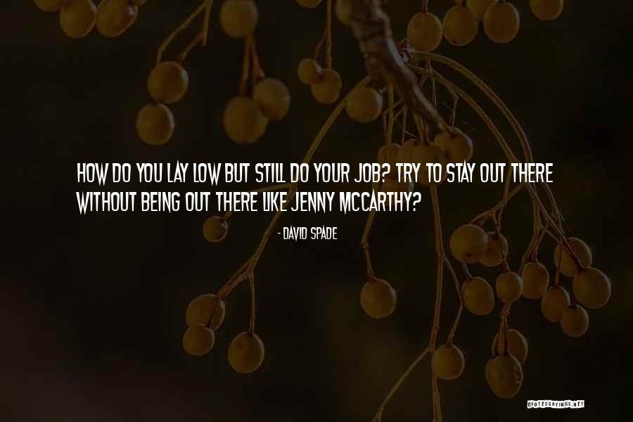 Allais Pendulum Quotes By David Spade Allais Pendulum Quotes By David Spade