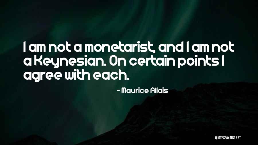 Allais S Quotes By Maurice Allais Allais S Quotes By Maurice Allais