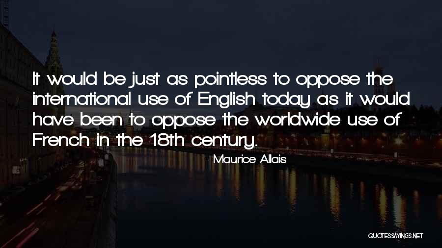 Allais S Quotes By Maurice Allais Allais S Quotes By Maurice Allais