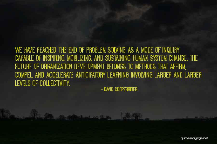 Allakhazam Quotes By David Cooperrider Allakhazam Quotes By David Cooperrider