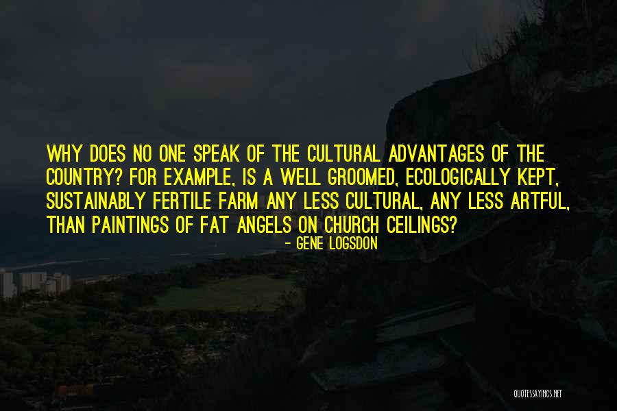 Allalawaralahali Smith Quotes By Gene Logsdon Allalawaralahali Smith Quotes By Gene Logsdon