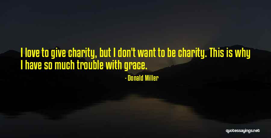 Allalba Sorgero Quotes By Donald Miller Allalba Sorgero Quotes By Donald Miller