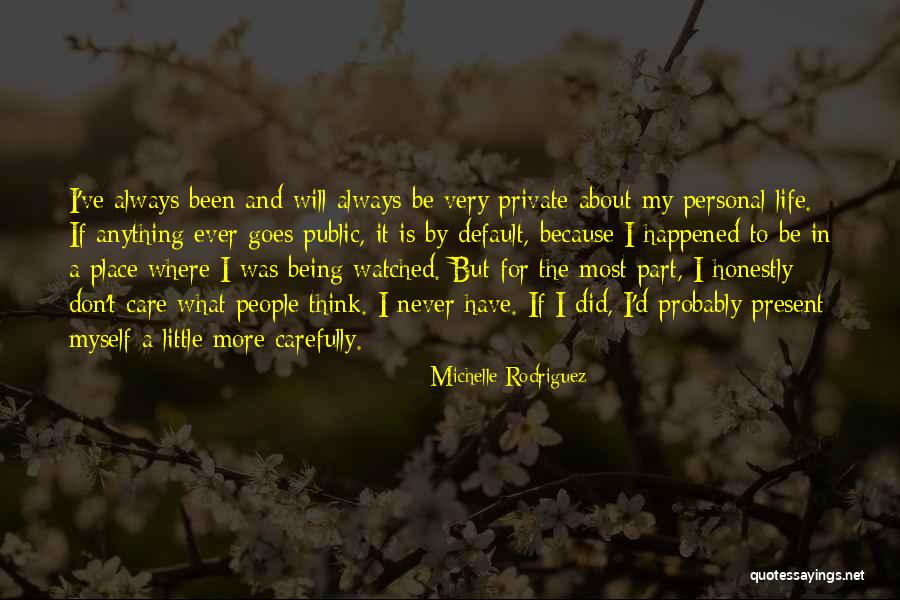 Allama Mashriqi Quotes By Michelle Rodriguez