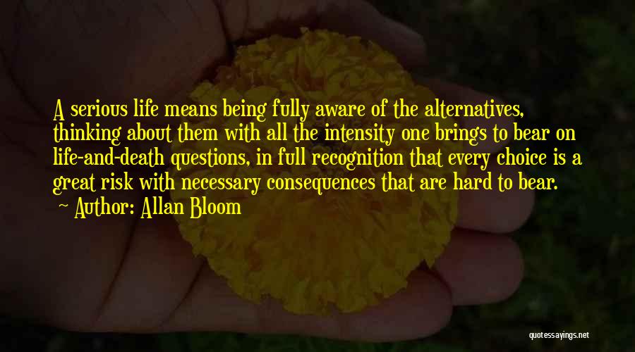 Allan Bloom Quotes 1361596